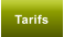 Tarifs