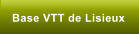 Base VTT de Lisieux